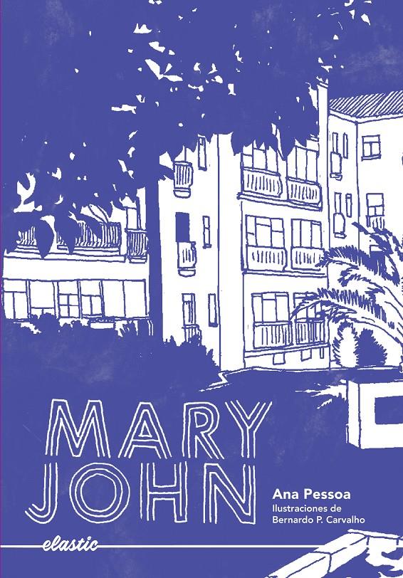 Mary John | 9788419478054 | Pessoa, Ana | Llibreria Sendak