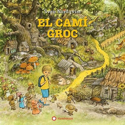 El camí groc | 9788410090828 | Nordqvist, Sven | Librería Sendak