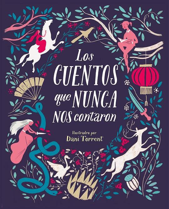 Los cuentos que nunca nos contaron | 9788416588831 | Varios autores, | Librería Sendak