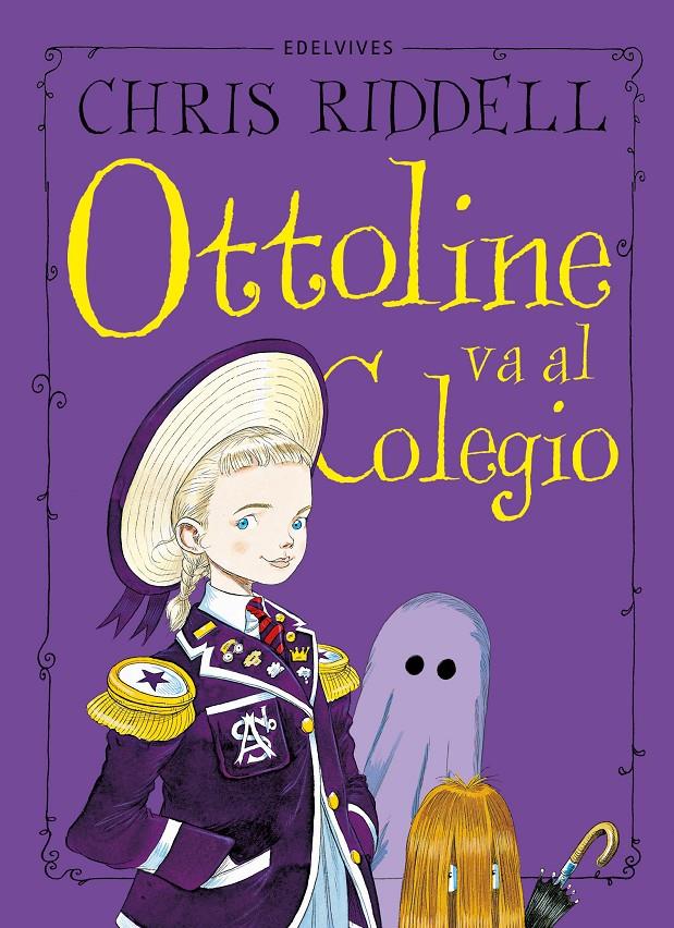 Ottoline va al colegio | 9788414042434 | Riddell, Chris | Llibreria Sendak