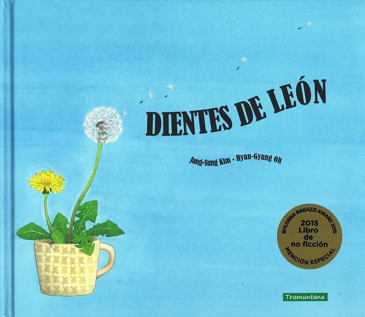 Dientes de León | 9788416578146 | Sung Kim, Jang | Llibreria Sendak