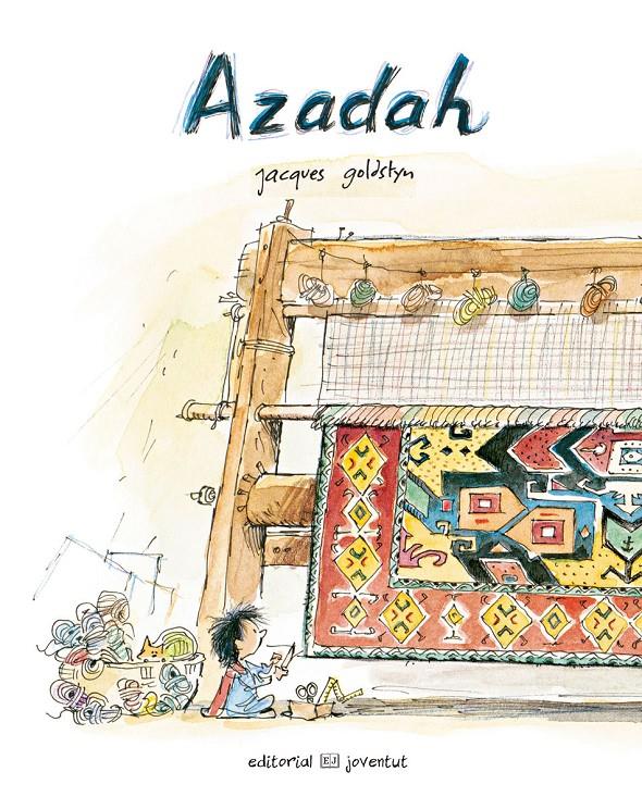 Azadah | 9788426144577 | Goldstyn, Jacques | Librería Sendak