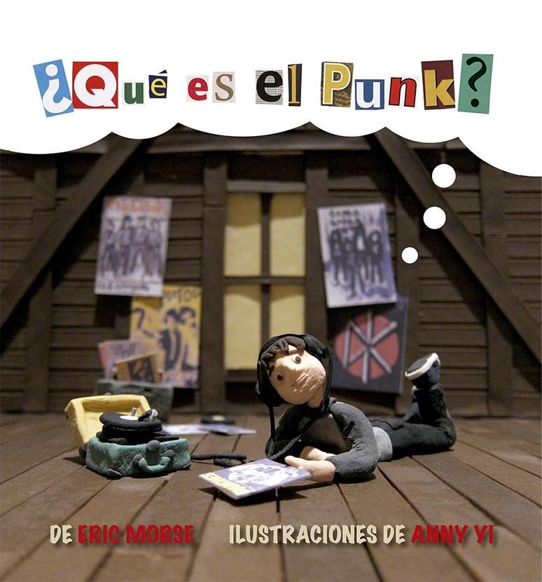 ¿Qué es el punk? | 9788494741869 | Morse, Eric/Yi, Anny | Librería Sendak