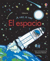 A ver, a ver. El espacio | 9781474908047 | Milbourne Anna | Llibreria Sendak