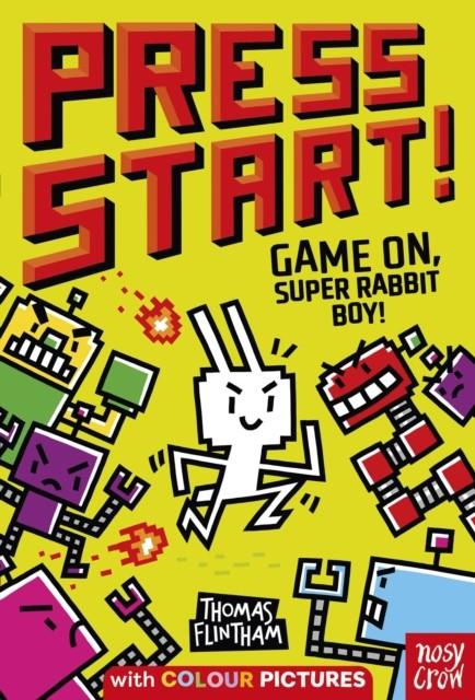 Press Start! Game On, Super Rabbit Boy! | 9781839949180 | Flintham, Thomas | Librería Sendak