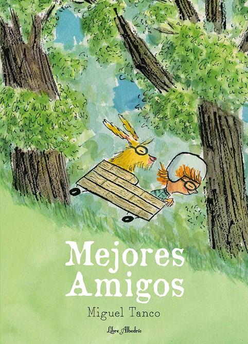 Mejores amigos | 9788412567380 | Tanco Carrasco, Miguel | Llibreria Sendak