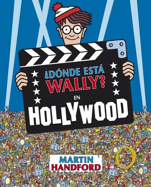¿Dónde está Wally? En Hollywood | 9788415579731 | Handford, Martin | Librería Sendak