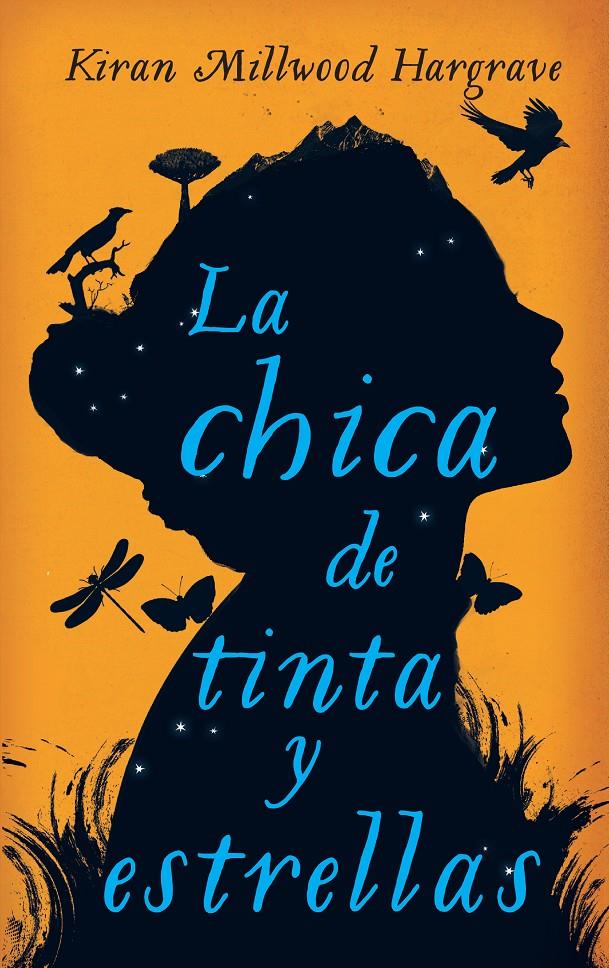 La chica de tinta y estrellas | 9788416222575 | Millwood Hargrave, Kiran | Librería Sendak