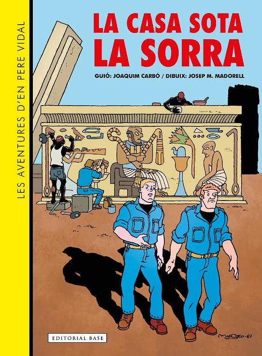 Les aventures d'en Pere Vidal. La casa sota la sorra | 9788419007834 | Librería Sendak