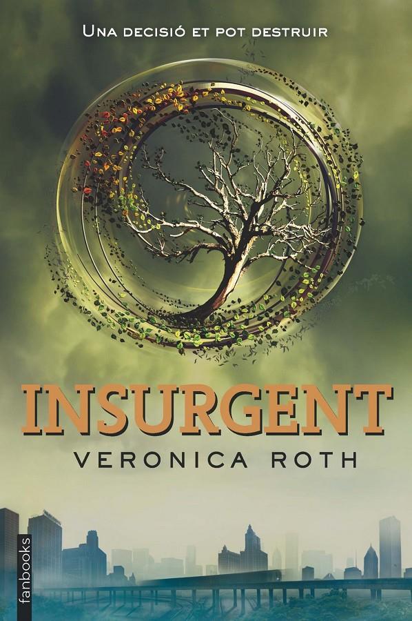 Divergent 2. Insurgent | 9788415745648 | Roth, Veronica | Llibreria Sendak