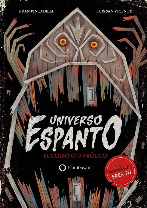 Universo Espanto 1 - El colegio diabólico | 9791387614195 | Pintadera, Fran / San Vicente, Luis | Librería Sendak