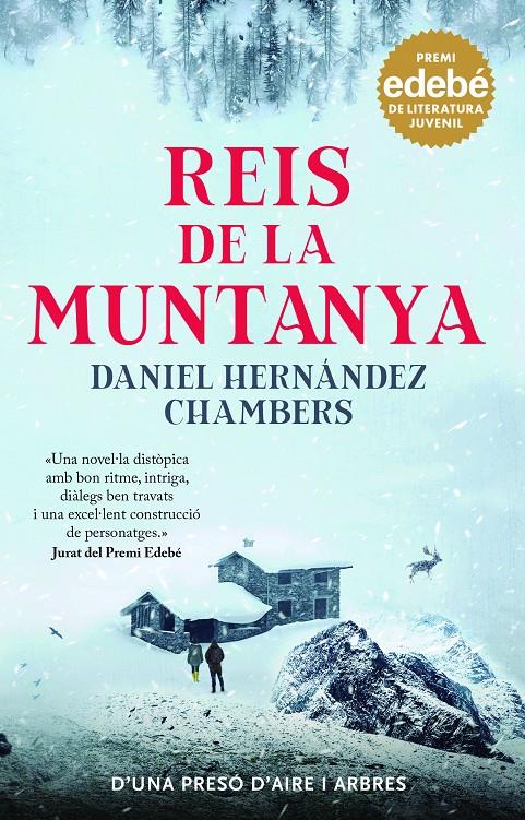 Reis de la muntanya | 9788468370156 | Hernández Chambers, Daniel | Llibreria Sendak