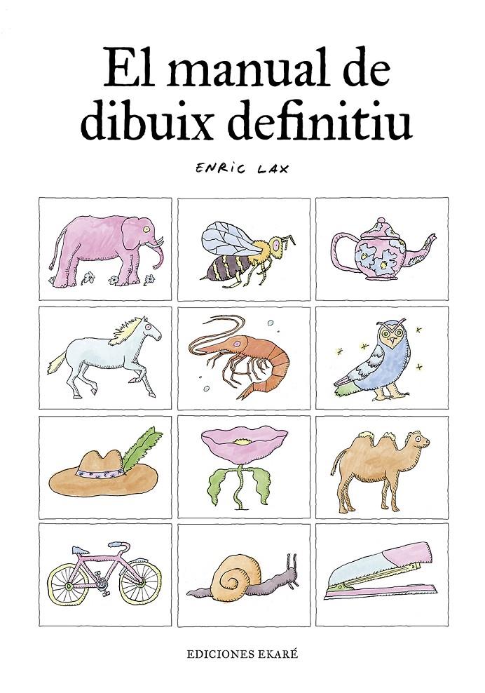 El manual de dibuix definitiu | 9788412753622 | Lax, Enric | Llibreria Sendak
