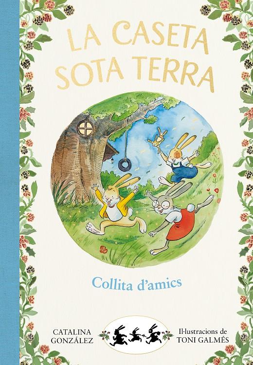 La caseta sota terra 1 - Collita d'amics | 9788417736774 | Gónzalez Vilar, Catalina | Llibreria Sendak
