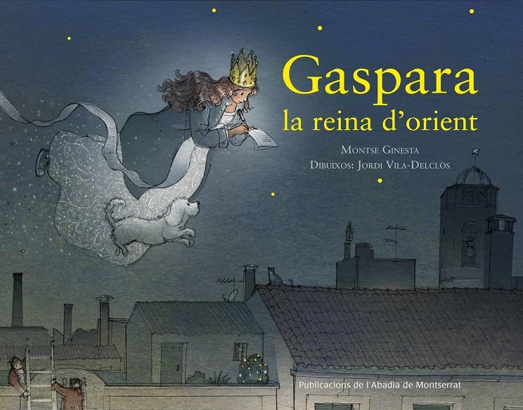 Gaspara, la reina d'Orient | 9788498838060 | Ginesta i Clavell, Montserrat | Librería Sendak