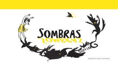 Sombras | 9788493750657 | Lee, Suzy | Librería Sendak