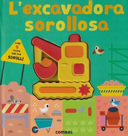 L'excavadora sorollosa | 9788411582292 | Crisp, Lauren | Llibreria Sendak