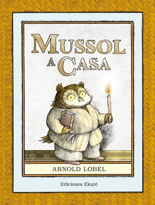 Mussol a casa | 9788494573651 | Arnold Lobel | Llibreria Sendak