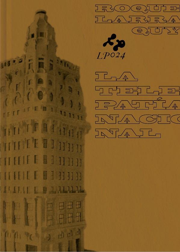La telepatía nacional | 9788417617660 | Larraquy, Roque | Librería Sendak
