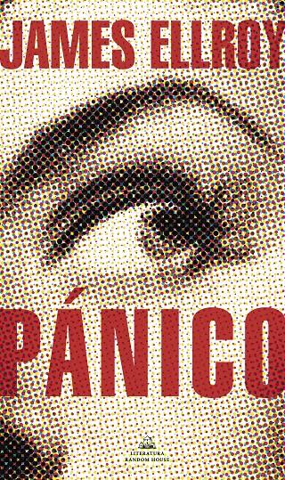 Pánico | 9788439738664 | Ellroy, James | Llibreria Sendak