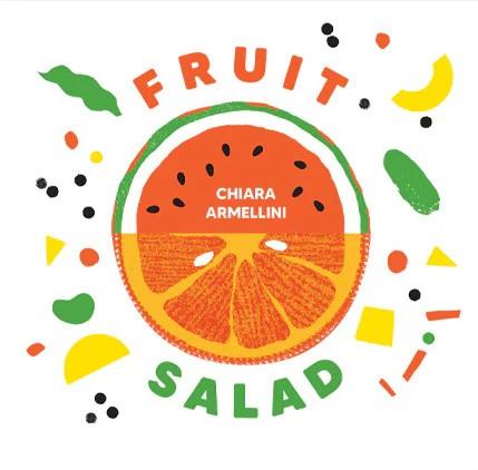 Fruit Salad | 9789390037124 | Armellini, Chiara | Llibreria Sendak
