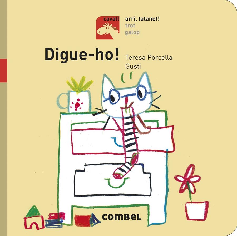 Digue-ho! - Arri, tatanet! | 9788491012719 | Porcella, Teresa | Librería Sendak