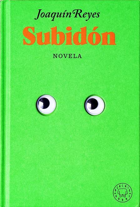 Subidón | 9788418733376 | Reyes, Joaquín | Llibreria Sendak