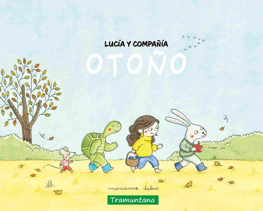 Lucía y compañía - Otoño | 9788419829467 | Dubuc, Marianne | Librería Sendak