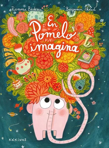 En Pomelo imagina | 9788417742508 | Bâdescu, Ramona | Librería Sendak