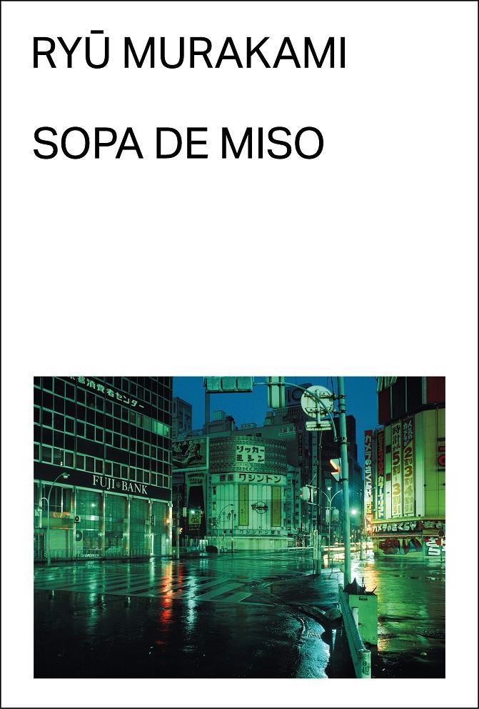 Sopa de miso | 9788412782738 | Murakami, Ryu | Llibreria Sendak