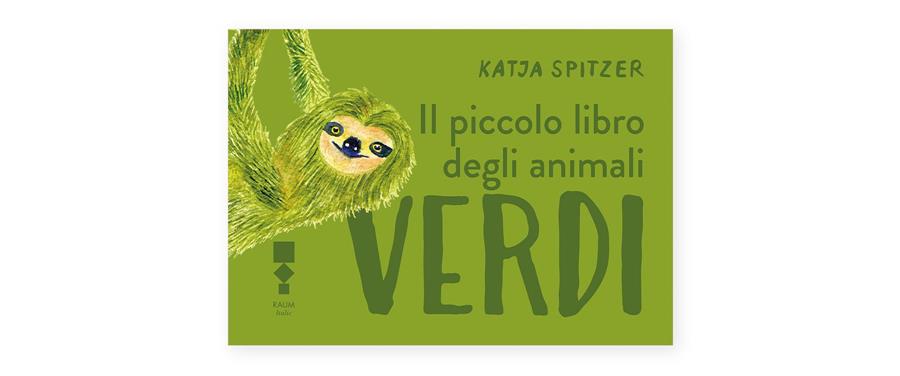 Il piccolo libro degli animali VERDI | 9783949042256 | Spitzer, Katja | Llibreria Sendak