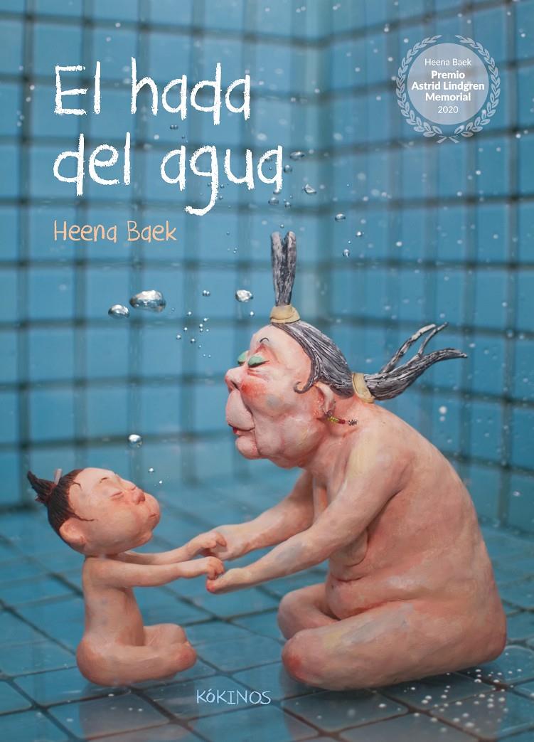 El hada del agua | 9788417742867 | Baek, Heena | Llibreria Sendak
