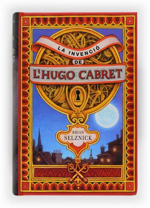 La invenció de l'Hugo Cabret | 9788466118415 | Selznick, Brian | Librería Sendak