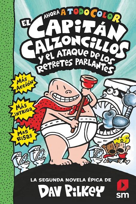 Capitán Calzoncillos 2 - El ataque de los retretes parlantes (color) | 9788413187846 | Pilkey, Dav | Llibreria Sendak