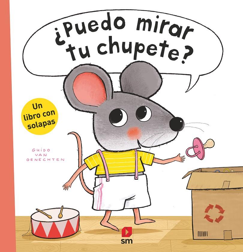 ¿Puedo mirar tu chupete? | 9788419103949 | van Genechten, Guido | Llibreria Sendak