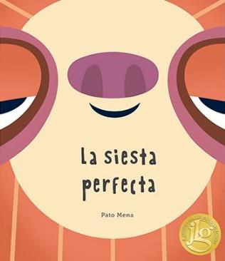 La siesta perfecta | 9788494541544 | Pato Mena | Llibreria Sendak