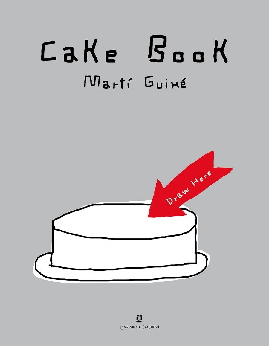 Cake Book | 9788875703912 | Guixé, Martí | Llibreria Sendak