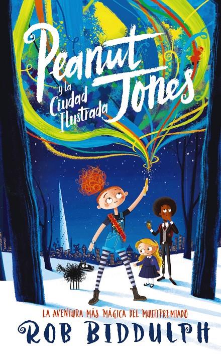 Peanut Jones y la Ciudad Ilustrada | 9788469888605 | Biddulph, Rob | Llibreria Sendak