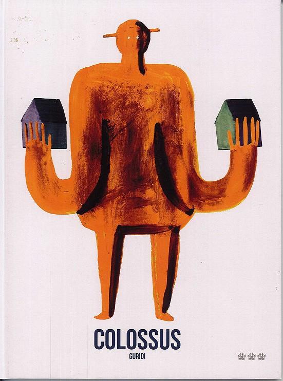 Colossus | 9788494730450 | Nieto Guridi, Raúl | Librería Sendak