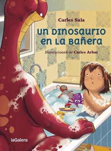 Un dinosaurio en la bañera | 9788424674458 | SALA I VILA, CARLES | Librería Sendak