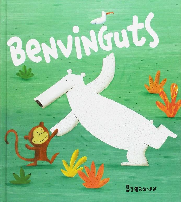 BENVINGUTS | 9788415315339 | BARROUX | Librería Sendak