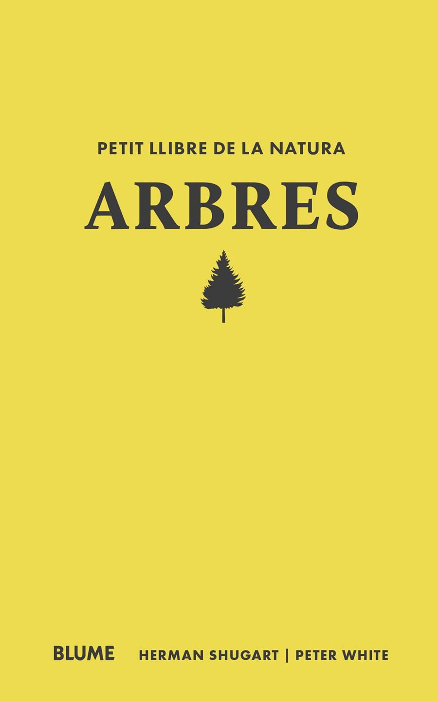 Petit llibre de la natura. Arbres | 9788410268685 | Shugart, Herman/White, Peter | Librería Sendak