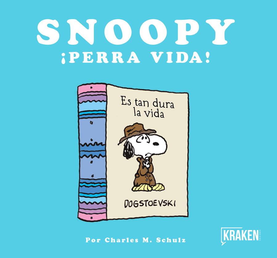 Snoopy. ¡Perra vida! | 9788416435302 | Schulz, Charles | Librería Sendak