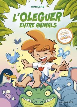 L'Oleguer entre animals | 9788467941463 | BONACHE,J C | Llibreria Sendak