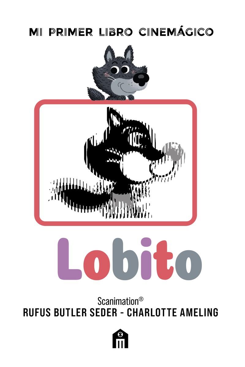 Lobito: Mi primer libro cinemágico | 9791259578211 | Butler, Rufus | Llibreria Sendak