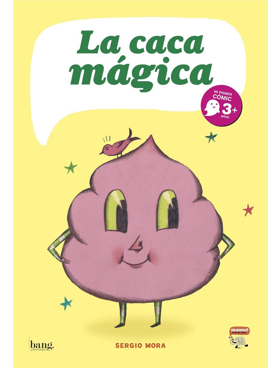 La caca mágica | 9788493703110 | Mora, Sergio | Llibreria Sendak