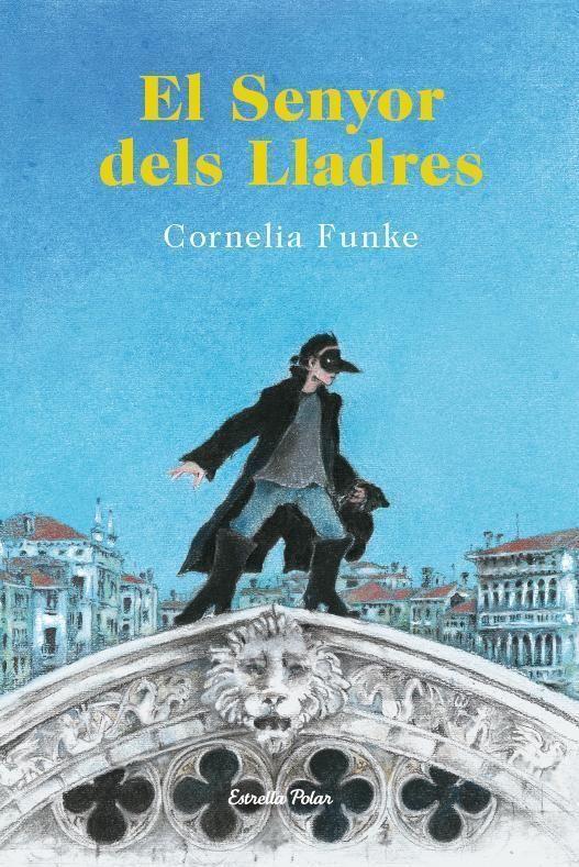 El senyor dels lladres | 9788490573464 | Funke, Cornelia | Llibreria Sendak