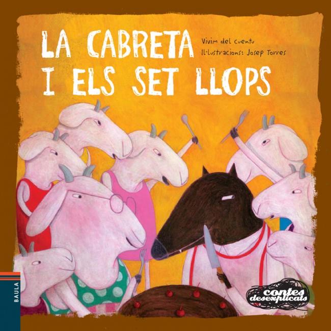 La cabreta i els set llops | 9788447927029 | Vivim del Cuentu | Librería Sendak