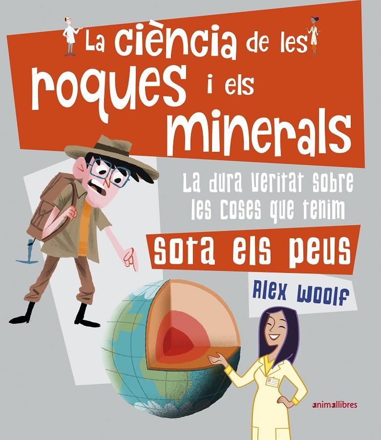 La ciència de les roques i els minerals | 9788417599560 | Woolf, Alex | Librería Sendak