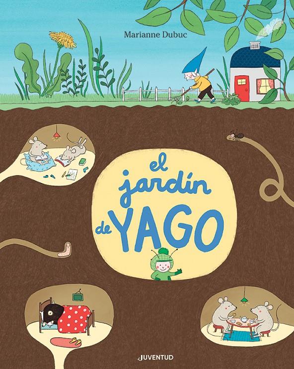 El jardín de Yago | 9788426146144 | Dubuc, Marianne | Llibreria Sendak
